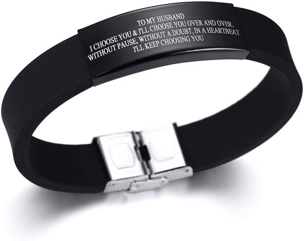 Valentines Day Gift for Husband : to My Husband Gift from Wife I Will Keep Choosing You Love Quote Engraved Personalized Handsome Black Silicone Bracelet Wristband for Him, Gift from Wife
