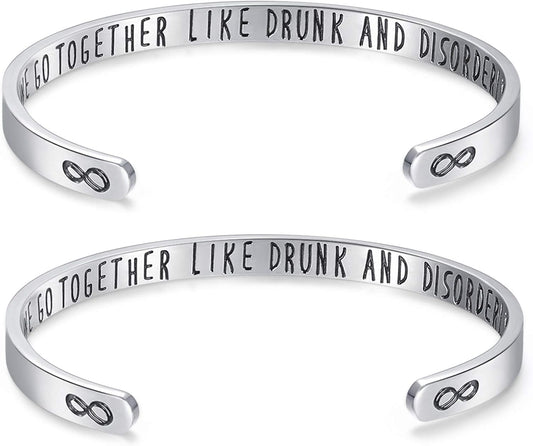 Friendship Bracelets for Women Friend Bracelet for 2 Funny Friends Quote We Go Together like Drunk and Disorderly Cuff Bangle for Birthday Christmas